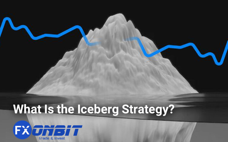 What Is the Iceberg Strategy